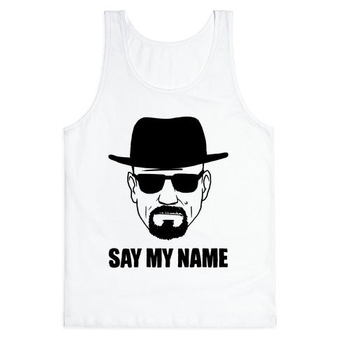 Say My Name Tank Top